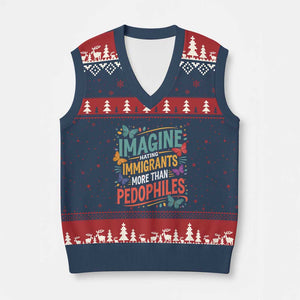 Imagine Hating Immigrants More Than Pedophiles V-Neck Knit Sweater Vest TS11 Navy Red Print Your Wear