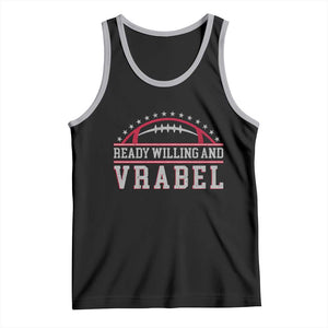 Ready Willing And Vrabel Tank Top Funny NFE Football Coach Sport Fans TS11 Black Athletic Heather Print Your Wear