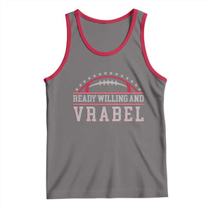Ready Willing And Vrabel Tank Top Funny NFE Football Coach Sport Fans TS11 Deep Heather Red Print Your Wear