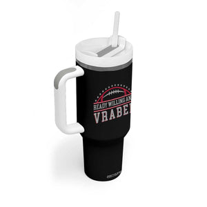 Ready Willing And Vrabel Tumbler With Handle Funny NFE Football Coach Sport Fans TS11 Print Your Wear