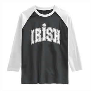 Funny Irish St Patricks Day Distressed Shamrock Ireland Pride Raglan Shirt TS11 Black White Print Your Wear