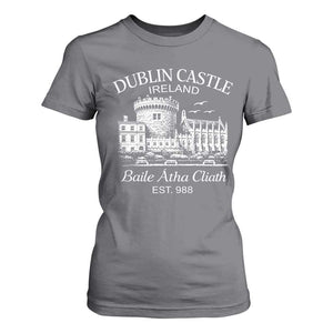 Dublin Castle Ireland T Shirt For Women Baile Atha Cliath Ireland Travel Souvenir TS11 Charcoal Print Your Wear