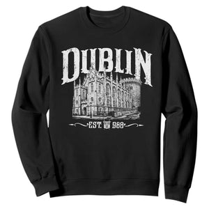 Dublin Castle Ireland Est 988 Travel Souvenir Sweatshirt TS11 Black Print Your Wear
