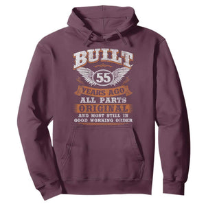 Funny 55th Birthday Hoodie Built 55 Years Ago All Parts Original And Most Still In Good Working Order TS11 Maroon Print Your Wear