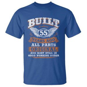 Funny 55th Birthday T Shirt Built 55 Years Ago All Parts Original And Most Still In Good Working Order TS11 Royal Blue Print Your Wear