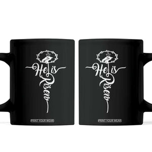 Easter He Is Risen Coffee Mug Christian Easter Day Religious Cross TS11 Black Print Your Wear