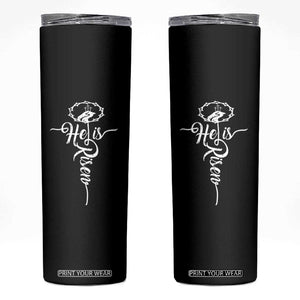 Easter He Is Risen Skinny Tumbler Christian Easter Day Religious Cross TS11 Black Print Your Wear
