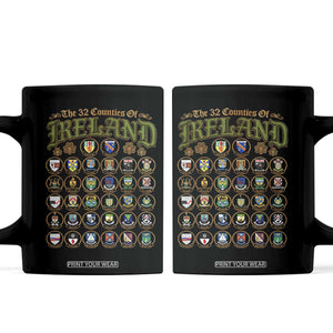 The 32 Counties Of Ireland Coffee Mug Irish Pride Heritage Vintage Celtic Shamrock TS11 Black Print Your Wear