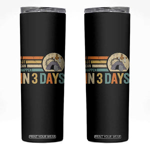 Easter A Lot Can Happen In 3 Days Religious Skinny Tumbler TS11 Black Print Your Wear