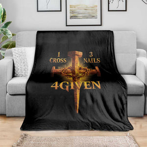 Christian One Cross Three Nails Four Given Throw Blanket Jesus God TS11 Print Your Wear