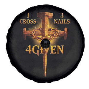 Christian One Cross Three Nails Four Given Spare Tire Cover Jesus God TS11 Print Your Wear