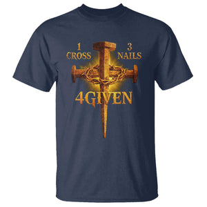 Christian One Cross Three Nails Four Given T Shirt Jesus God TS11 Navy Print Your Wear