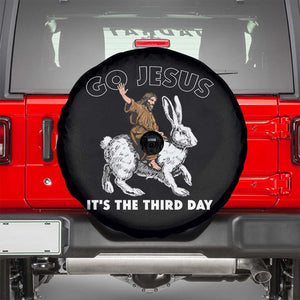 Funny Christian Easter Spare Tire Cover Go Jesus It Is The Third Day Religious Bunny TS11 Black Print Your Wear