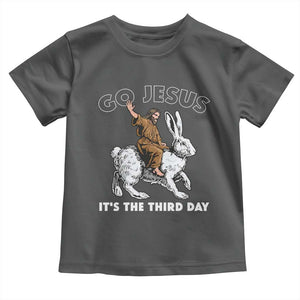 Funny Christian Easter Toddler T Shirt Go Jesus It Is The Third Day Religious Bunny TS11 Dark Heather Print Your Wear