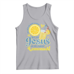 Life Gave Me Some Lemons But My Jesus He Be Makin Lemonade Tank Top TS11 Athletic Heather Print Your Wear