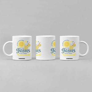 Life Gave Me Some Lemons But My Jesus He Be Makin Lemonade Coffee Mug TS11 Print Your Wear