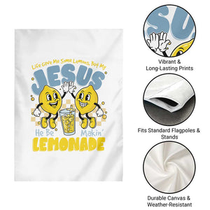 Life Gave Me Some Lemons But My Jesus He Be Makin Lemonade Garden Flag Retro Lemon TS11 Print Your Wear