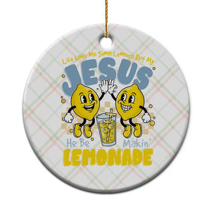 Life Gave Me Some Lemons But My Jesus He Be Makin Lemonade Ceramic Ornament Retro Lemon TS11 1pc Christmas Plaid Print Your Wear