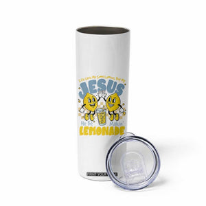 Life Gave Me Some Lemons But My Jesus He Be Makin Lemonade Skinny Tumbler Retro Lemon TS11 Print Your Wear