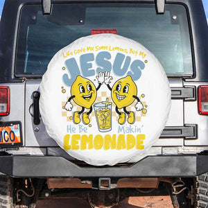 Life Gave Me Some Lemons But My Jesus He Be Makin Lemonade Spare Tire Cover Retro Lemon TS11 No hole White Print Your Wear