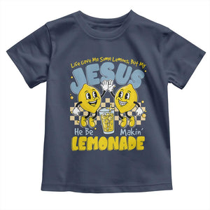 Life Gave Me Some Lemons But My Jesus He Be Makin Lemonade Toddler T Shirt Retro Lemon TS11 Navy Print Your Wear