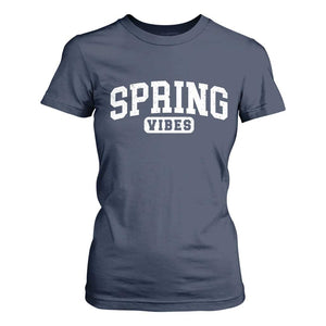 Spring Vibes T Shirt For Women Spring Break Easter Day Bold Text TS11 Navy Print Your Wear