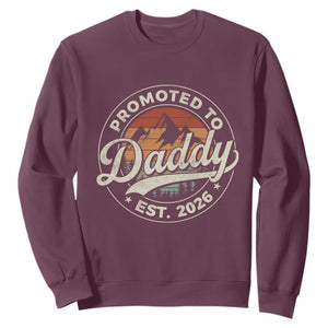 Promoted To Daddy Est 2026 Sweatshirt Soon to Be Dad Retro Baby Announcement TS11 Maroon Print Your Wear