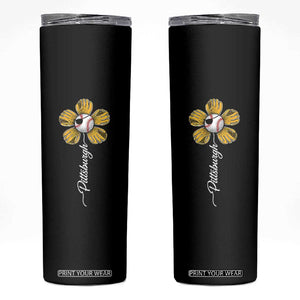 Pittsburgh Sport Retro Baseball Flower Skinny Tumbler Funny Game Day TS11 Black Print Your Wear