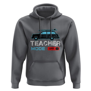 Funny Summer Vacation Hoodie Teacher Mode Off Beach Van Surfing TS11 Charcoal Print Your Wear