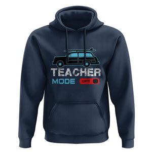 Funny Summer Vacation Hoodie Teacher Mode Off Beach Van Surfing TS11 Navy Print Your Wear