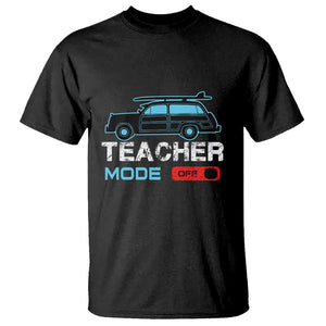 Funny Summer Vacation T Shirt Teacher Mode Off Beach Van Surfing TS11 Black Print Your Wear