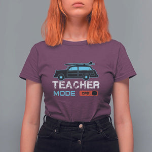 Funny Summer Vacation T Shirt For Women Teacher Mode Off Beach Van Surfing TS11 Maroon Print Your Wear