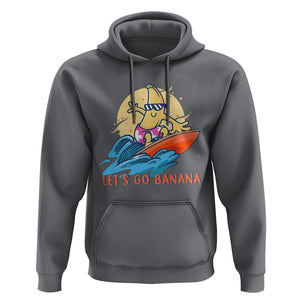 Funny Bananas Hoodie Let's Go Banana Surfing Summer Vacation TS11 Charcoal Print Your Wear