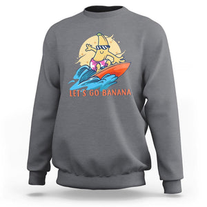 Funny Bananas Sweatshirt Let's Go Banana Surfing Summer Vacation TS11 Charcoal Print Your Wear