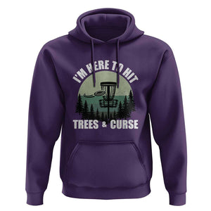 Funny Disc Golf Hoodie I'm Here To Hit Trees And Curse Vintage Retro Flying Target TS11 Purple Print Your Wear