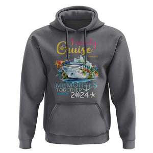Family Cruise Hoodie Making Memories 2024 Summer Vacation Party Family Matching TS11 Charcoal Print Your Wear