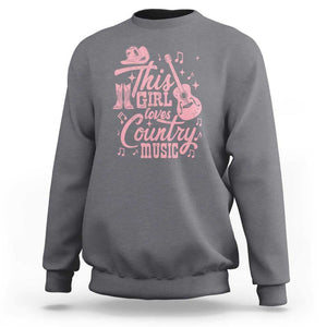 This Girl Loves Country Music Sweatshirt Cowgirl Hat Pink Boots TS11 Charcoal Print Your Wear