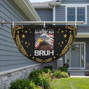 Funny All American Bruh Bald Eagle Patriotic Fan Flag American Flag 4th Of July