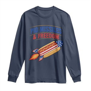 Pig Missiles And Freedom Hot Dog 4th of July Humor Long Sleeve Shirt