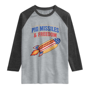 Pig Missiles And Freedom Hot Dog 4th of July Humor Raglan Shirt