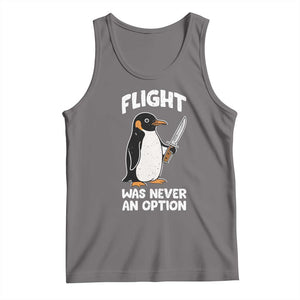 Penguin Flight Was Never An Option Tank Top Funny Dark Humor