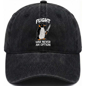 Penguin Flight Was Never An Option Washed Cotton Baseball Cap Funny Dark Humor