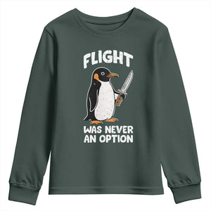 Penguin Flight Was Never An Option Youth Sweatshirt Funny Dark Humor
