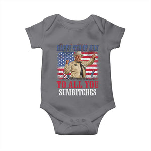 Happy 4th of July To All You Sumbitches Baby Onesie Funny Smokey Patriotic American 70s Movie The Bandit TS11 Charcoal Print Your Wear