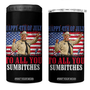 Happy 4th of July To All You Sumbitches 4 in 1 Can Cooler Tumbler Funny Smokey Patriotic American 70s Movie The Bandit TS11 One Size: 16 oz Black Print Your Wear