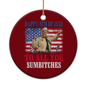 Happy 4th of July To All You Sumbitches Ceramic Ornament Funny Smokey Patriotic American 70s Movie The Bandit TS11 1pc Red Print Your Wear