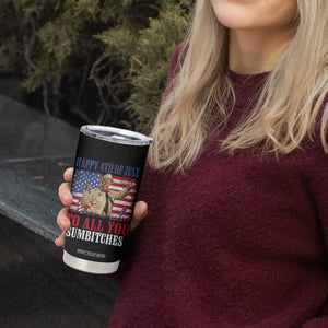 Happy 4th of July To All You Sumbitches Tumbler Cup Funny Smokey Patriotic American 70s Movie The Bandit TS11 Print Your Wear