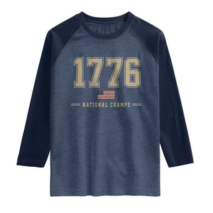 1776 National Champs 250th Anniversary USA 4th of July Raglan Shirt