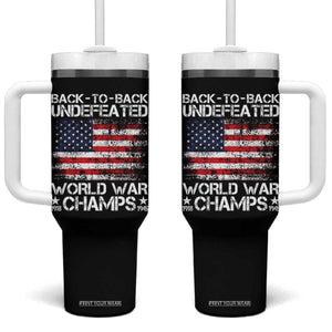 Back To Back Undefeated World War Champs 4th Of July Tumbler With Handle 1918 1945 US History