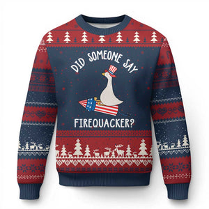 Patriotic Silly Goose 4th of July Ugly Christmas Sweater Did Someone Say Firequacker